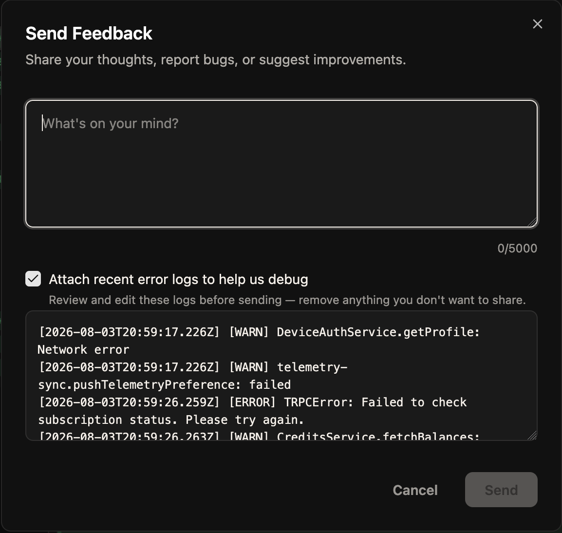 The Send Feedback dialog with "Attach recent error logs to help us debug" checked, showing an editable box of redacted log lines